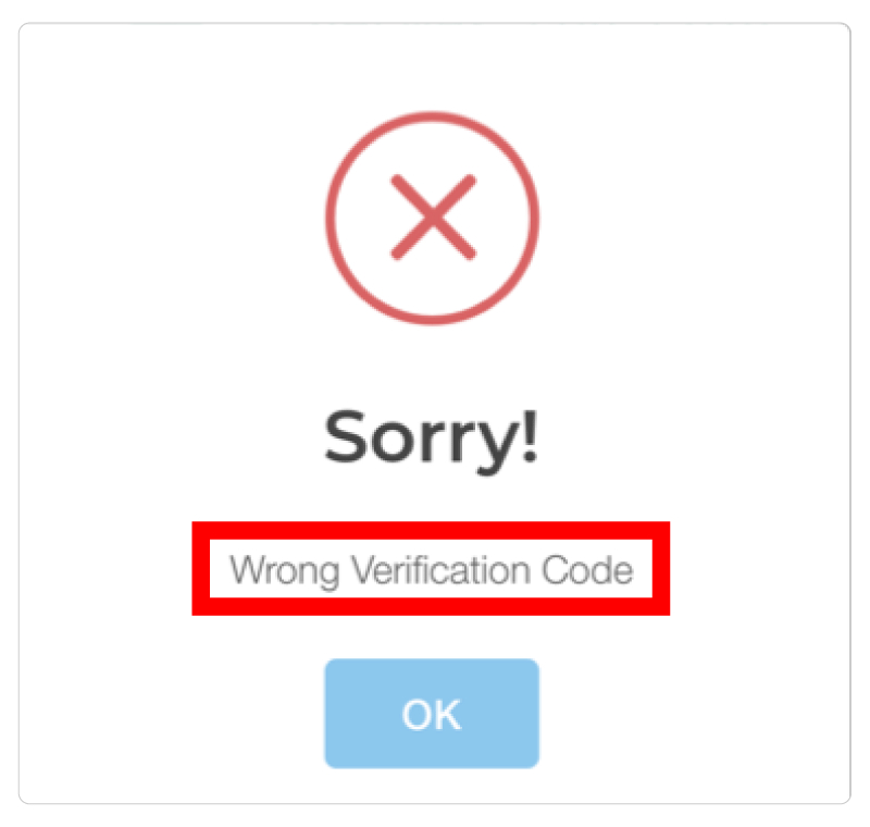エラーメッセージ「Wrong Verification Code」